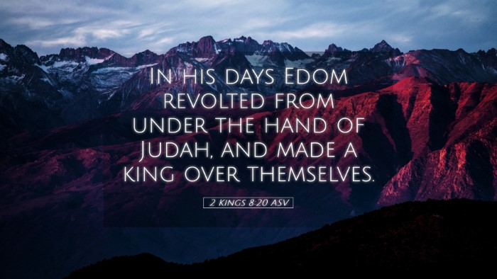 Picture 05 - 2 Kings 8:20 ASV Desktop Wallpaper - In his days Edom revolted from under the hand of - Desktop Bible Verse Wallpaper