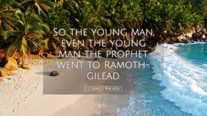 Picture 05 - 2 Kings 9:4 ASV Desktop Wallpaper - So the young man, even the young man the prophet, - Desktop Bible Verse Wallpaper