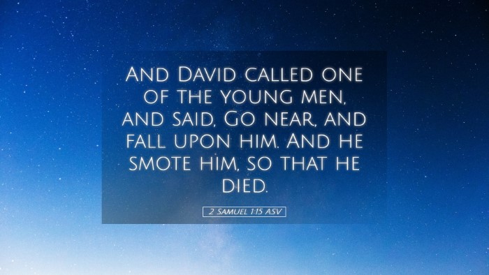 Picture 05 - 2 Samuel 1:15 ASV Desktop Wallpaper - And David called one of the young men, and said, - Desktop Bible Verse Wallpaper