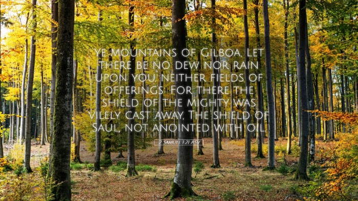 Picture 05 - 2 Samuel 1:21 ASV Desktop Wallpaper - Ye mountains of Gilboa, Let there be no dew nor - Desktop Bible Verse Wallpaper
