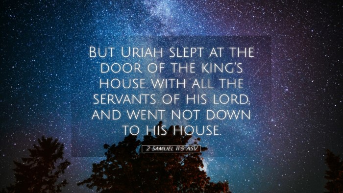 Picture 05 - 2 Samuel 11:9 ASV Desktop Wallpaper - But Uriah slept at the door of the king's house - Desktop Bible Verse Wallpaper