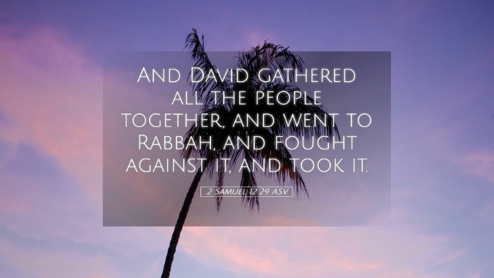 Picture 05 - 2 Samuel 12:29 ASV Desktop Wallpaper - And David gathered all the people together, and - Desktop Bible Verse Wallpaper