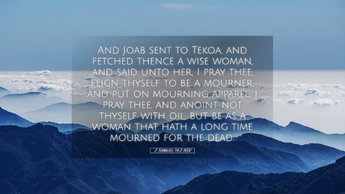 Picture 05 - 2 Samuel 14:2 ASV Desktop Wallpaper - And Joab sent to Tekoa, and fetched thence a wise - Desktop Bible Verse Wallpaper