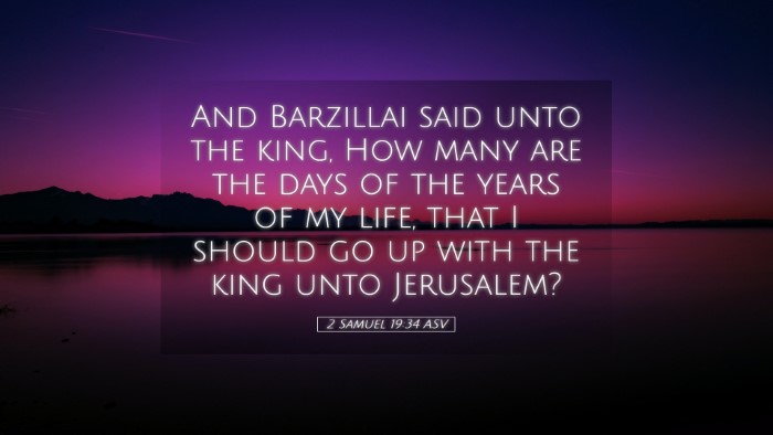 Picture 05 - 2 Samuel 19:34 ASV Desktop Wallpaper - And Barzillai said unto the king, How many are - Desktop Bible Verse Wallpaper
