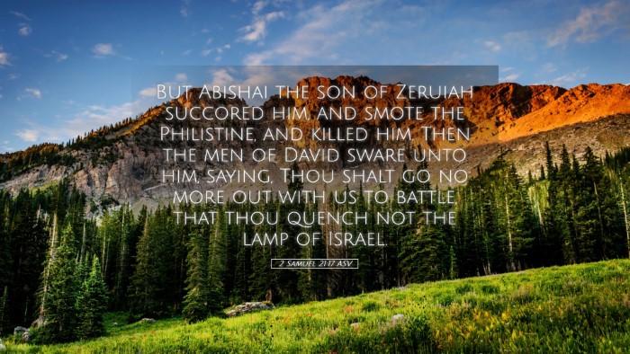 Picture 05 - 2 Samuel 21:17 ASV Desktop Wallpaper - But Abishai the son of Zeruiah succored him, and - Desktop Bible Verse Wallpaper