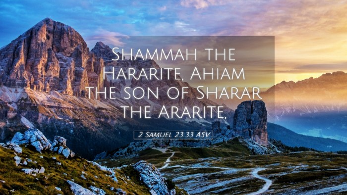 Picture 05 - 2 Samuel 23:33 ASV Desktop Wallpaper - Shammah the Hararite, Ahiam the son of Sharar the - Desktop Bible Verse Wallpaper