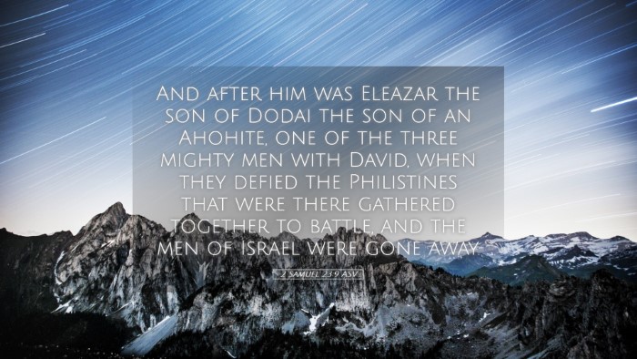 Picture 05 - 2 Samuel 23:9 ASV Desktop Wallpaper - And after him was Eleazar the son of Dodai the - Desktop Bible Verse Wallpaper