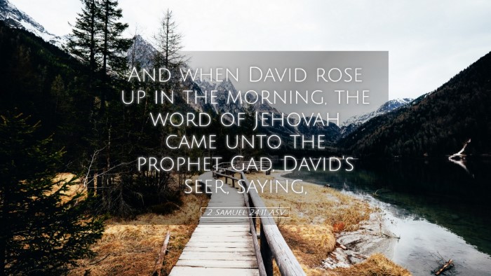 Picture 05 - 2 Samuel 24:11 ASV Desktop Wallpaper - And when David rose up in the morning, the word - Desktop Bible Verse Wallpaper