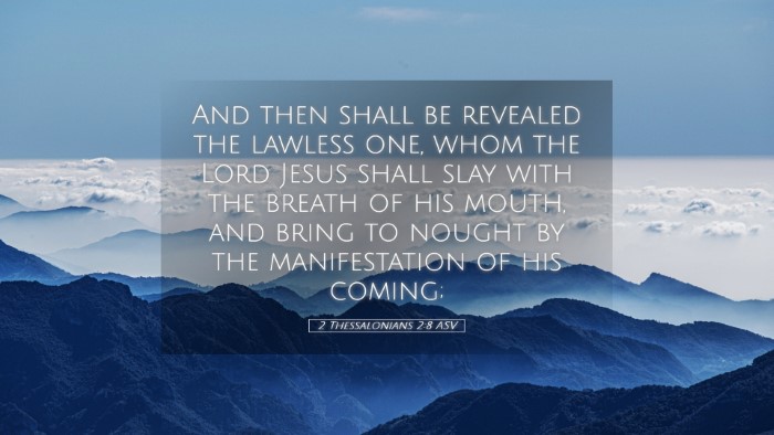 Picture 05 - 2 Thessalonians 2:8 ASV Desktop Wallpaper - And then shall be revealed the lawless one, whom - Desktop Bible Verse Wallpaper