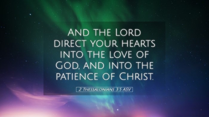 Picture 05 - 2 Thessalonians 3:5 ASV Desktop Wallpaper - And the Lord direct your hearts into the love of - Desktop Bible Verse Wallpaper