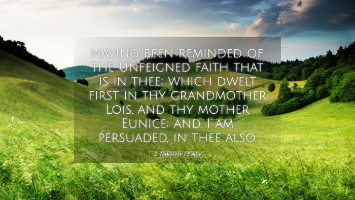 Picture 05 - 2 Timothy 1:5 ASV Desktop Wallpaper - having been reminded of the unfeigned faith that - Desktop Bible Verse Wallpaper