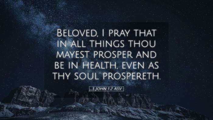 Picture 05 - 3 John 1:2 ASV Desktop Wallpaper - Beloved, I pray that in all things thou mayest - Desktop Bible Verse Wallpaper