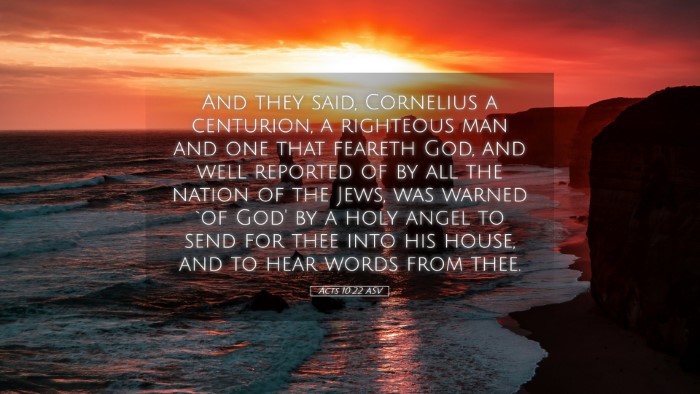 Picture 05 - Acts 10:22 ASV Desktop Wallpaper - And they said, Cornelius a centurion, a righteous - Desktop Bible Verse Wallpaper