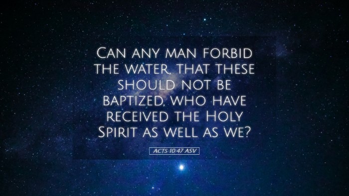 Picture 05 - Acts 10:47 ASV Desktop Wallpaper - Can any man forbid the water, that these should - Desktop Bible Verse Wallpaper
