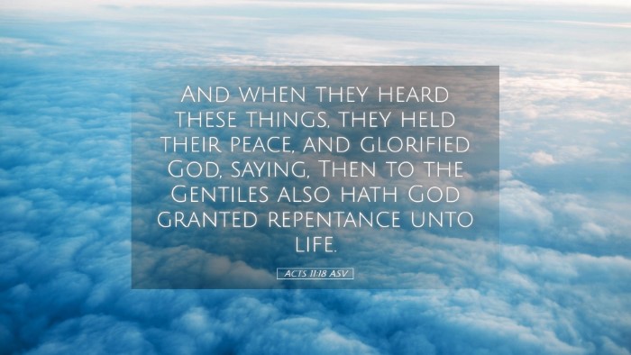 Picture 05 - Acts 11:18 ASV Desktop Wallpaper - And when they heard these things, they held their - Desktop Bible Verse Wallpaper