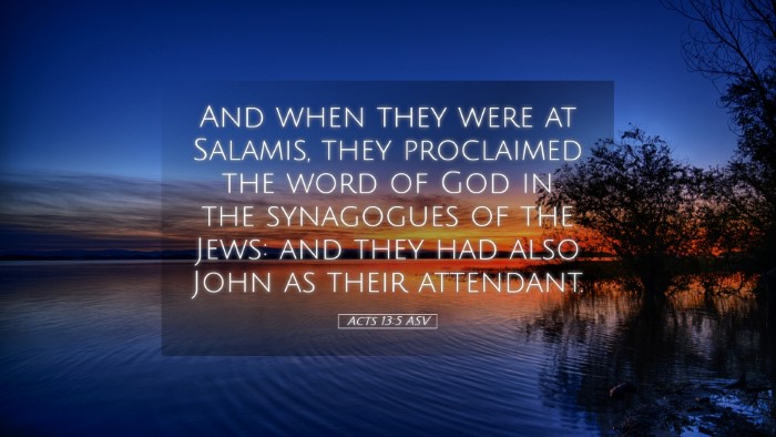 Picture 05 - Acts 13:5 ASV Desktop Wallpaper - And when they were at Salamis, they proclaimed - Desktop Bible Verse Wallpaper