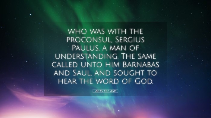 Picture 05 - Acts 13:7 ASV Desktop Wallpaper - who was with the proconsul, Sergius Paulus, a man - Desktop Bible Verse Wallpaper