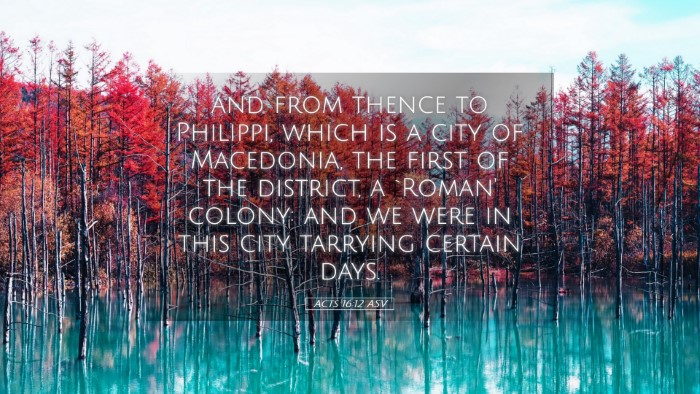 Picture 05 - Acts 16:12 ASV Desktop Wallpaper - and from thence to Philippi, which is a city of - Desktop Bible Verse Wallpaper
