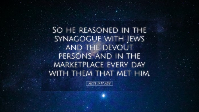 Picture 05 - Acts 17:17 ASV Desktop Wallpaper - So he reasoned in the synagogue with Jews and the - Desktop Bible Verse Wallpaper