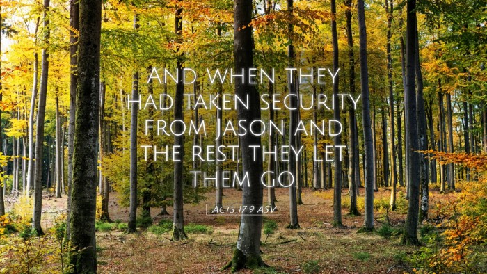 Picture 05 - Acts 17:9 ASV Desktop Wallpaper - And when they had taken security from Jason and - Desktop Bible Verse Wallpaper
