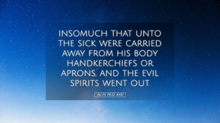 Picture 05 - Acts 19:12 ASV Desktop Wallpaper - insomuch that unto the sick were carried away - Desktop Bible Verse Wallpaper