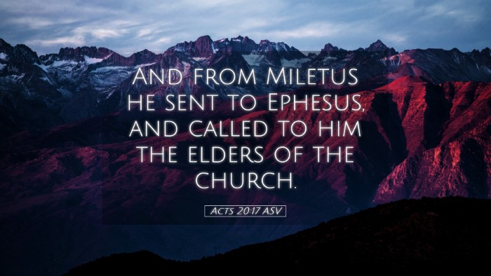 Picture 05 - Acts 20:17 ASV Desktop Wallpaper - And from Miletus he sent to Ephesus, and called - Desktop Bible Verse Wallpaper