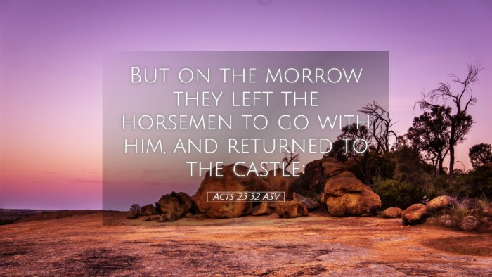 Picture 05 - Acts 23:32 ASV Desktop Wallpaper - But on the morrow they left the horsemen to go - Desktop Bible Verse Wallpaper