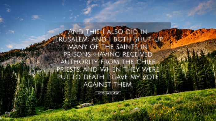 Picture 05 - Acts 26:10 ASV Desktop Wallpaper - And this I also did in Jerusalem: and I both shut - Desktop Bible Verse Wallpaper