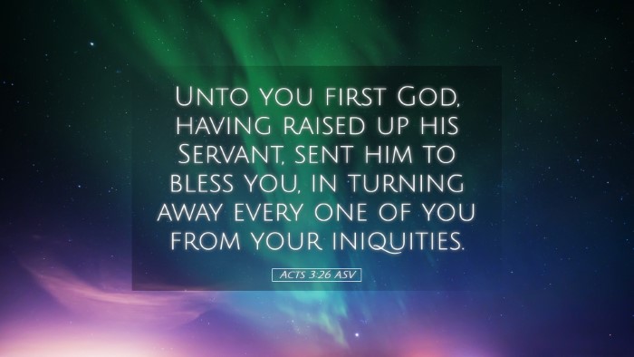 Picture 05 - Acts 3:26 ASV Desktop Wallpaper - Unto you first God, having raised up his Servant, - Desktop Bible Verse Wallpaper
