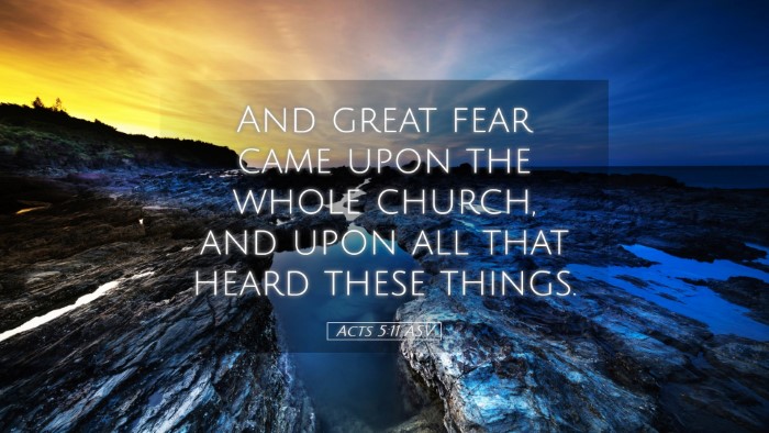 Picture 05 - Acts 5:11 ASV Desktop Wallpaper - And great fear came upon the whole church, and - Desktop Bible Verse Wallpaper