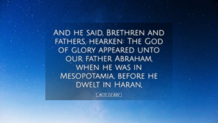 Picture 05 - Acts 7:2 ASV Desktop Wallpaper - And he said, Brethren and fathers, hearken: The - Desktop Bible Verse Wallpaper