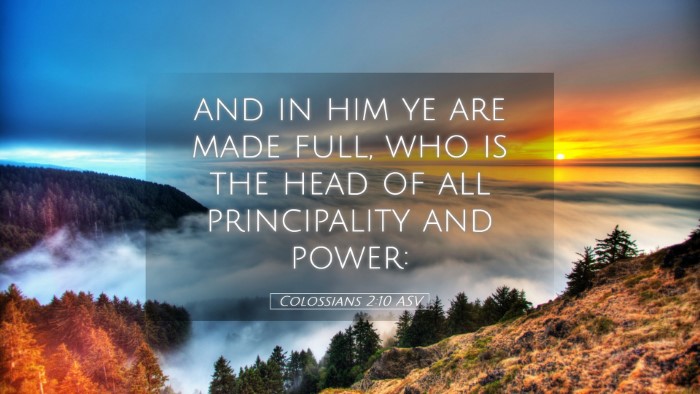 Picture 05 - Colossians 2:10 ASV Desktop Wallpaper - and in him ye are made full, who is the head of - Desktop Bible Verse Wallpaper