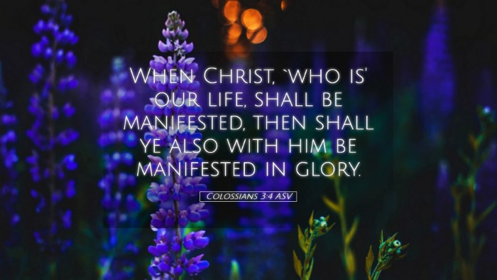 Picture 05 - Colossians 3:4 ASV Desktop Wallpaper - When Christ, `who is' our life, shall be - Desktop Bible Verse Wallpaper