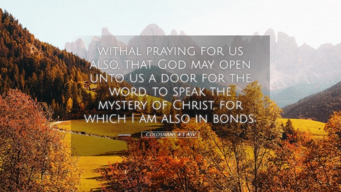 Picture 05 - Colossians 4:3 ASV Desktop Wallpaper - withal praying for us also, that God may open - Desktop Bible Verse Wallpaper