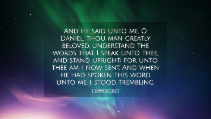 Picture 05 - Daniel 10:11 ASV Desktop Wallpaper - And he said unto me, O Daniel, thou man greatly - Desktop Bible Verse Wallpaper