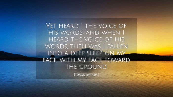 Picture 05 - Daniel 10:9 ASV Desktop Wallpaper - Yet heard I the voice of his words; and when I - Desktop Bible Verse Wallpaper
