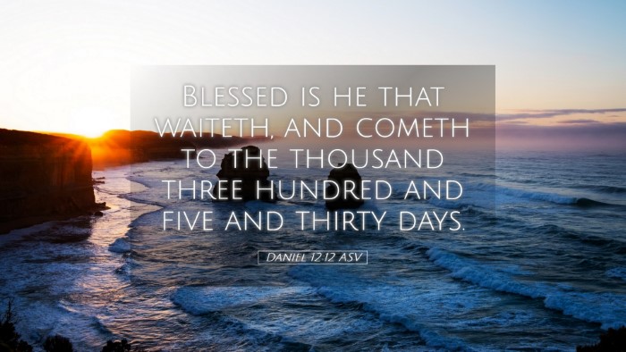 Picture 05 - Daniel 12:12 ASV Desktop Wallpaper - Blessed is he that waiteth, and cometh to the - Desktop Bible Verse Wallpaper