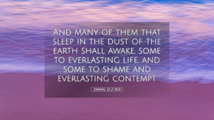 Picture 05 - Daniel 12:2 ASV Desktop Wallpaper - And many of them that sleep in the dust of the - Desktop Bible Verse Wallpaper