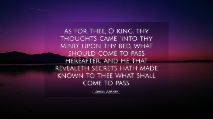 Picture 05 - Daniel 2:29 ASV Desktop Wallpaper - as for thee, O king, thy thoughts came `into thy - Desktop Bible Verse Wallpaper
