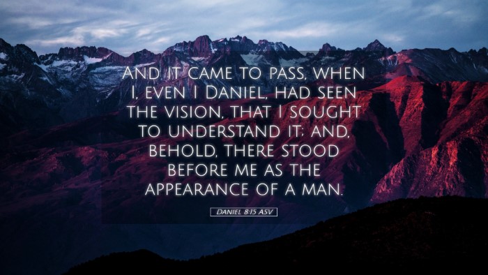 Picture 05 - Daniel 8:15 ASV Desktop Wallpaper - And it came to pass, when I, even I Daniel, had - Desktop Bible Verse Wallpaper