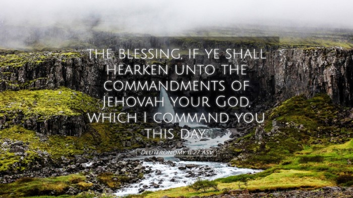 Picture 05 - Deuteronomy 11:27 ASV Desktop Wallpaper - the blessing, if ye shall hearken unto the - Desktop Bible Verse Wallpaper