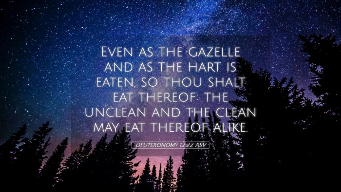 Picture 05 - Deuteronomy 12:22 ASV Desktop Wallpaper - Even as the gazelle and as the hart is eaten, so - Desktop Bible Verse Wallpaper