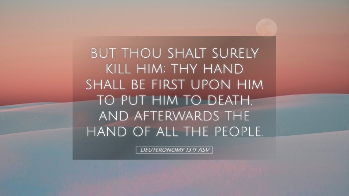 Picture 05 - Deuteronomy 13:9 ASV Desktop Wallpaper - but thou shalt surely kill him; thy hand shall be - Desktop Bible Verse Wallpaper