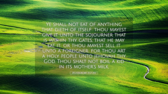Picture 05 - Deuteronomy 14:21 ASV Desktop Wallpaper - Ye shall not eat of anything that dieth of - Desktop Bible Verse Wallpaper