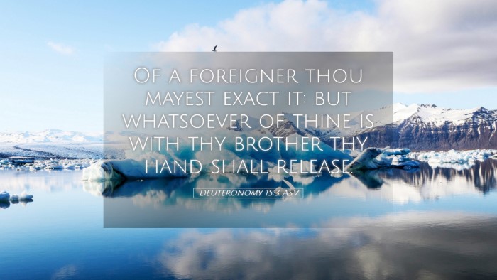 Picture 05 - Deuteronomy 15:3 ASV Desktop Wallpaper - Of a foreigner thou mayest exact it: but - Desktop Bible Verse Wallpaper