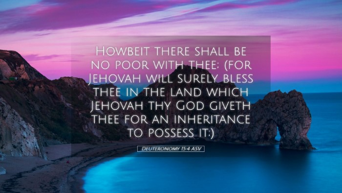 Picture 05 - Deuteronomy 15:4 ASV Desktop Wallpaper - Howbeit there shall be no poor with thee; (for - Desktop Bible Verse Wallpaper