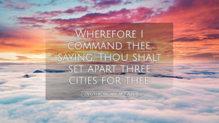 Picture 05 - Deuteronomy 19:7 ASV Desktop Wallpaper - Wherefore I command thee, saying, Thou shalt set - Desktop Bible Verse Wallpaper