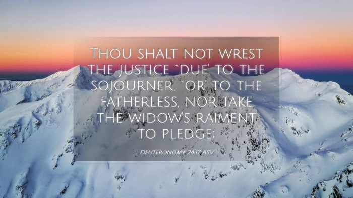 Picture 05 - Deuteronomy 24:17 ASV Desktop Wallpaper - Thou shalt not wrest the justice `due' to the - Desktop Bible Verse Wallpaper