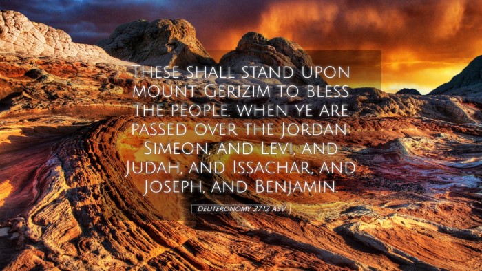 Picture 05 - Deuteronomy 27:12 ASV Desktop Wallpaper - These shall stand upon mount Gerizim to bless the - Desktop Bible Verse Wallpaper