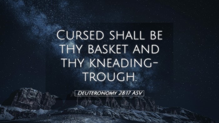 Picture 05 - Deuteronomy 28:17 ASV Desktop Wallpaper - Cursed shall be thy basket and thy - Desktop Bible Verse Wallpaper